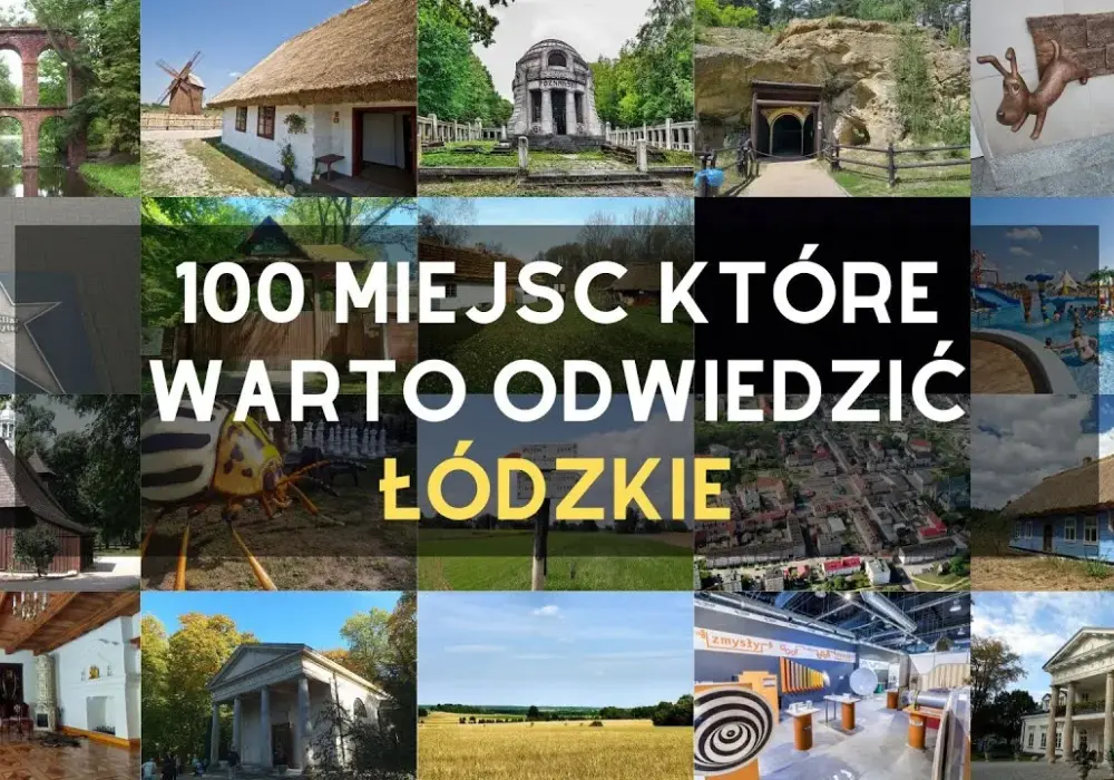 Łódzkie: 7 atrakcji przewyższających te w Opolskiem
