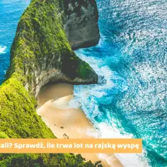 Ile trwa lot z Dubaju na Bali? Zaskakujące fakty o czasie podróży