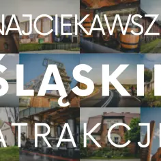 Śląsk: 5 nieoczywistych miejsc, które zaskoczą Cię swoją urodą